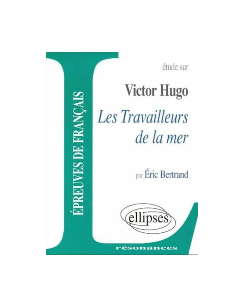 Hugo, Les Travailleurs de la mer