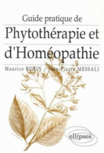 Guide pratique de phytothérapie et d'homéopathie