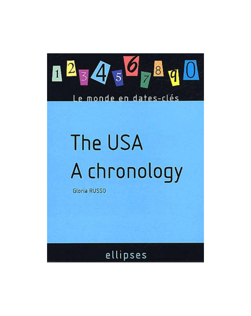 The USA - A chronology