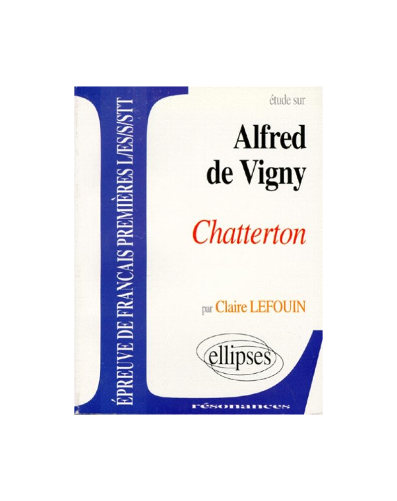 Vigny, Chatterton