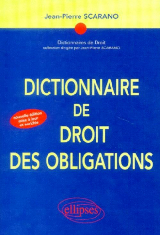 Dictionnaire de droit des obligations - 2e édition