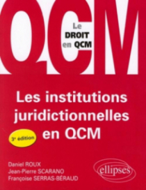 Les institutions juridictionnelles en QCM - 3e édition