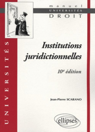 Institutions juridictionnelles - 10e édition