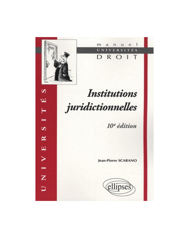 Institutions juridictionnelles - 10e édition