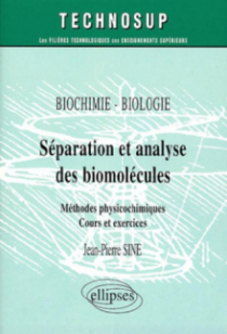 Séparation et analyse des biomolécules - Méthodes physico-chimiques - Niveau B