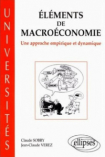 Éléments de macroéconomie - Une approche empirique et dynamique