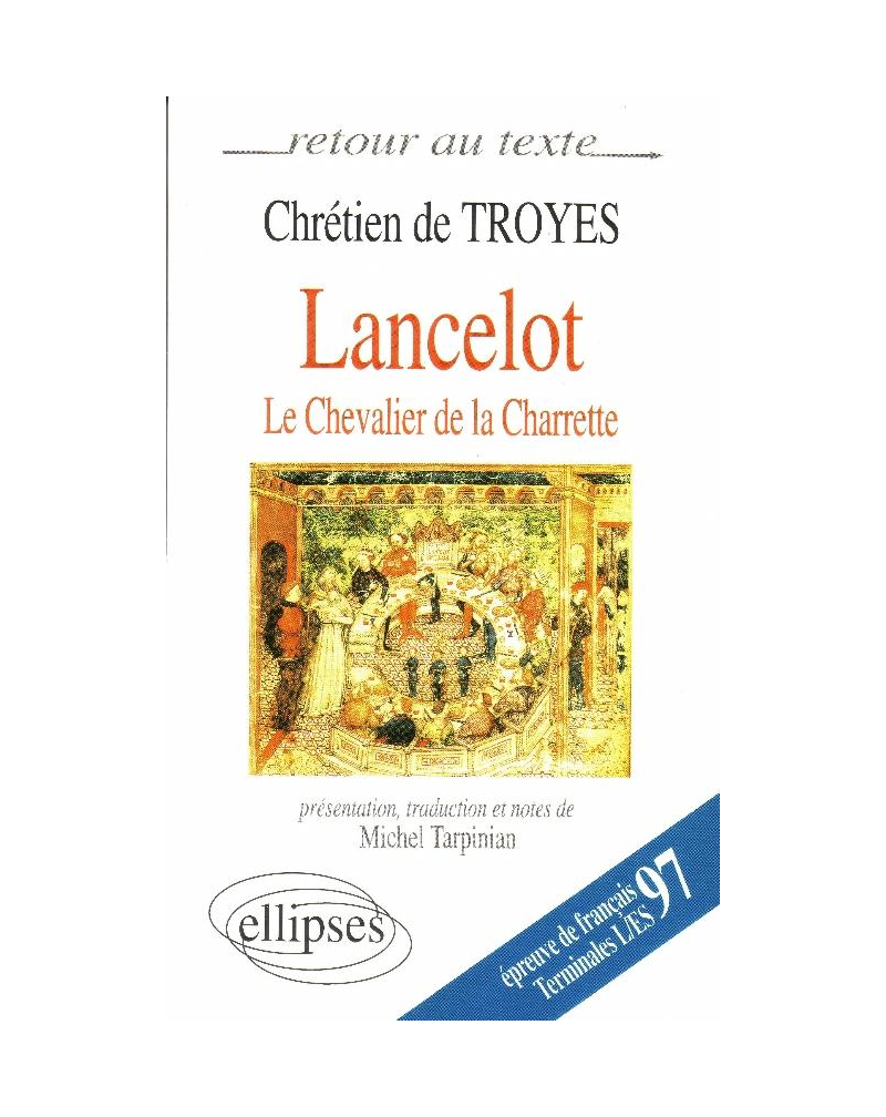 Chrétien de Troyes, Lancelot ou le chevalier de la charrette