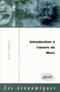 Introduction à l'oeuvre de Marx