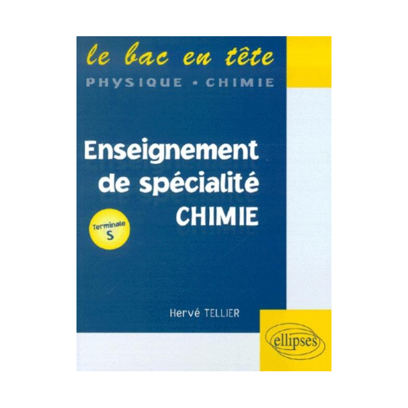 Chimie Terminale S - Enseignement de spécialité