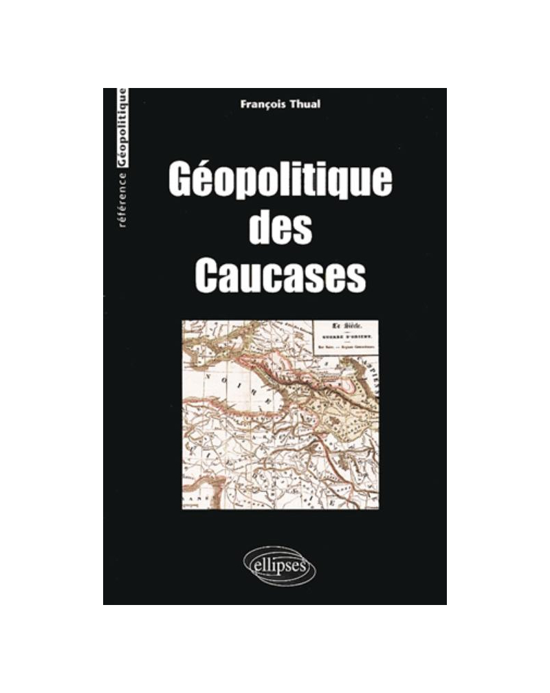 Géopolitique des Caucases