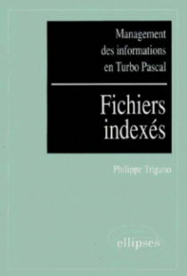 Management des informations en Turbo Pascal - Fichiers indexés - Ex. corr.