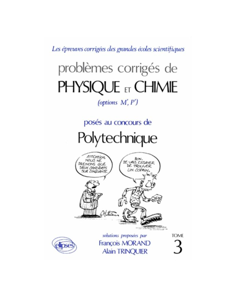 Physique et Chimie Polytechnique 1986-1987 - Tome 3