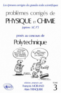 Physique et Chimie Polytechnique 1986-1987 - Tome 3