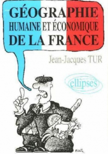 Géographie humaine et économique de la France