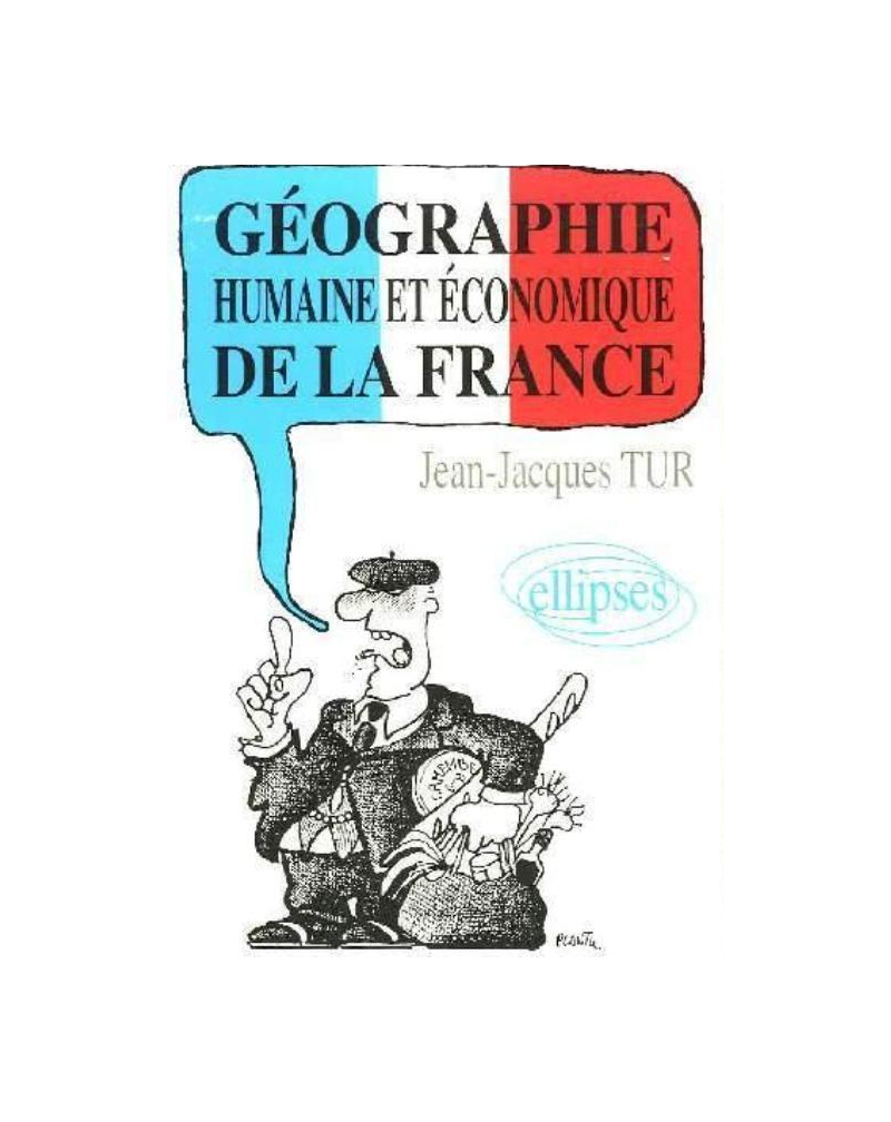 Géographie humaine et économique de la France