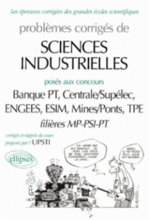 Sciences de l'ingénieur posés aux concours des Mines, Centrale, ESIM, ENGEES et de la Banque PT, 1997-1998
