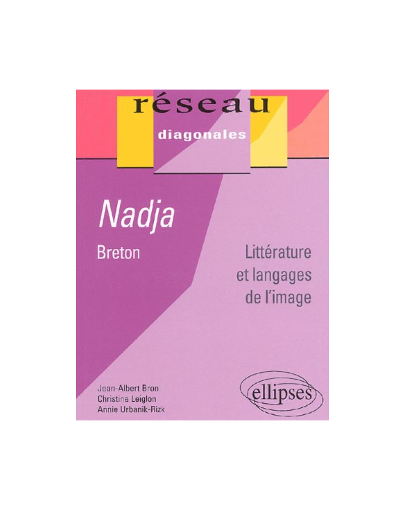 Nadja, Breton / Littérature et langages de l'image