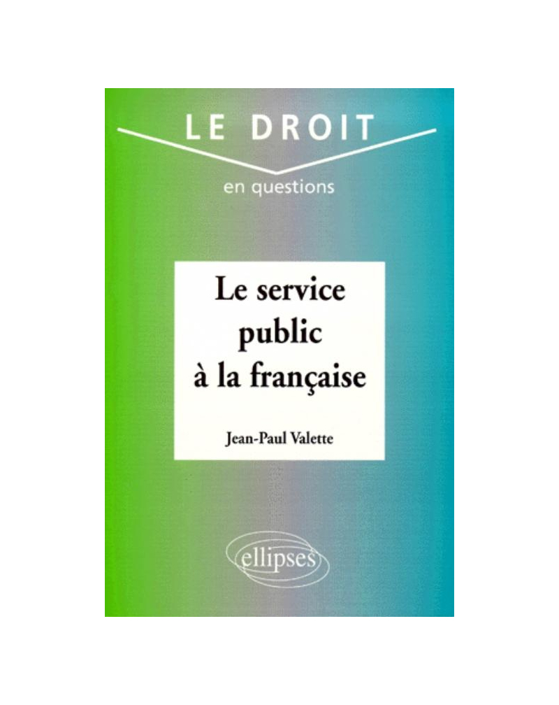 Le service public à la française