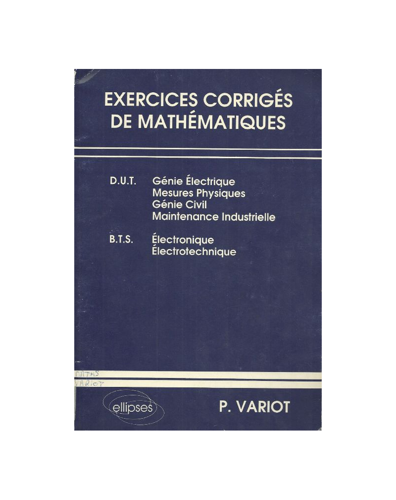 Exercices corrigés de Mathématiques DUT-BTS
