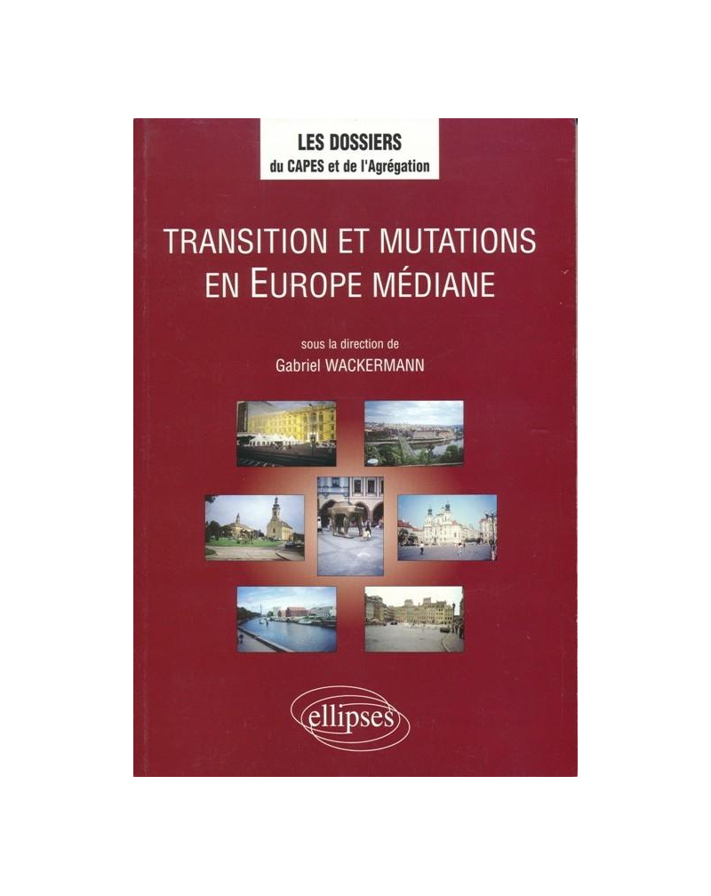 Transition et mutations en Europe médiane