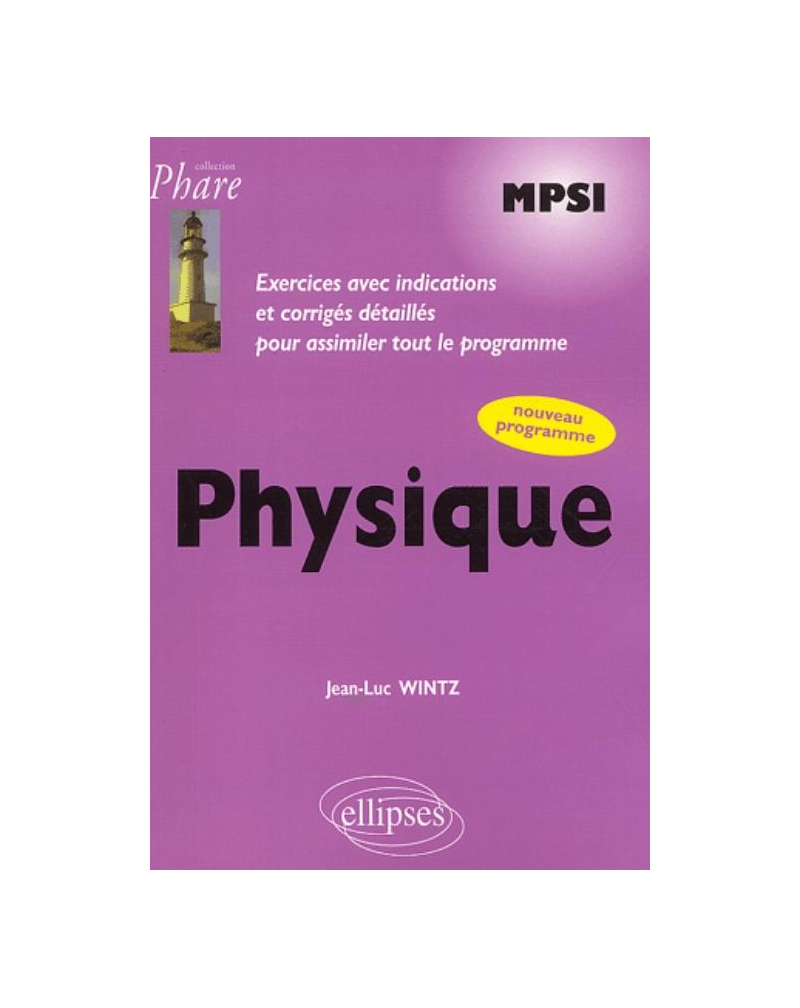 Physique MPSI - Exercices corrigés