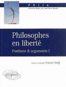 Philosophes en liberté - Positions et arguments 1