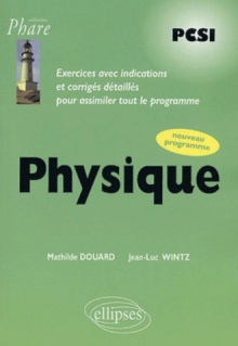 Physique PCSI - Exercices corrigés