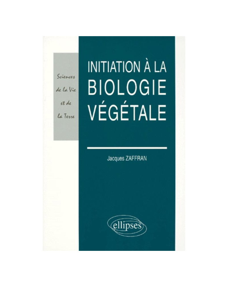 Initiation à la biologie végétale