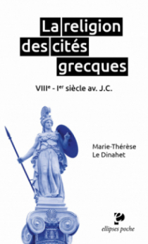 La religion des cités grecques - VIIIe - Ier siècle av. J.C.