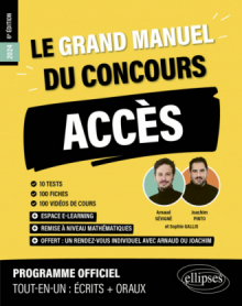 Le Grand Manuel du concours ACCES (Programme officiel : écrits + oraux) - 6e édition - édition 2024