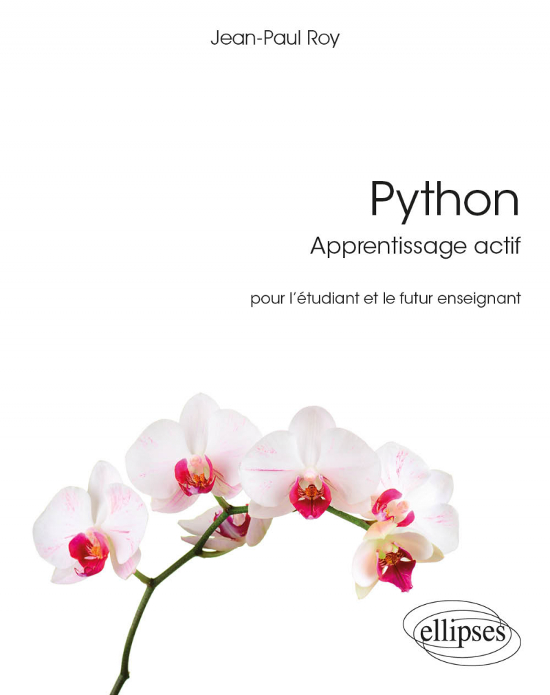 Python - Apprentissage actif - Pour l'étudiant et le futur enseignant