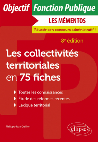 Les collectivités territoriales en 75 fiches - 8e édition