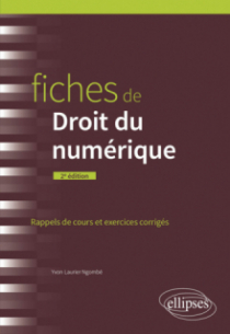 Fiches de Droit du numérique - A jour au 30 août 2023 - 2e édition