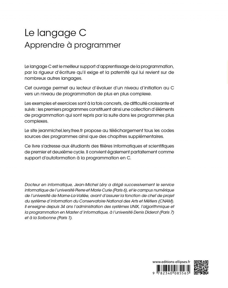 Le langage C - Apprendre à programmer - Avec plus de 250 exemples et ...