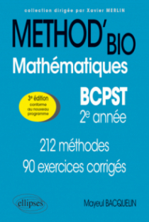 Mathématiques BCPST 2e année - 212 méthodes et 90 exercices corrigés - 3e édition