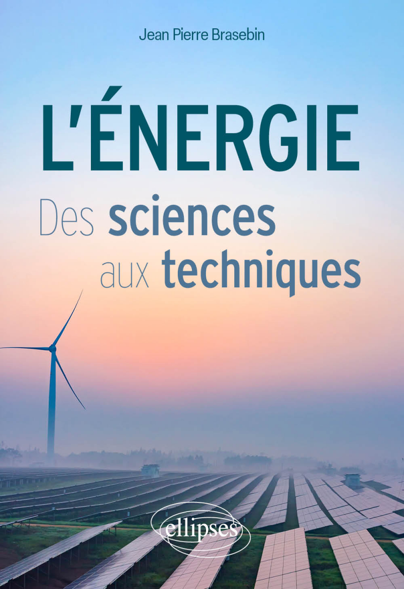 L'Énergie - Des sciences aux techniques