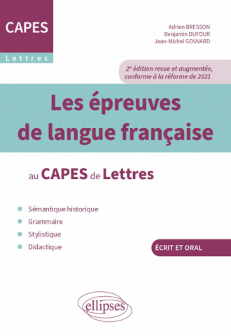 Les épreuves de langue française au CAPES de Lettres - 2e édition - 2e édition
