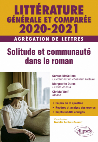 Littérature générale et comparée - Solitude et communauté dans le roman - Agrégation de Lettres 2020-2021