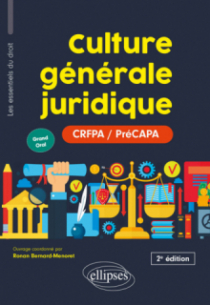 Culture générale juridique (PRÉCAPA / CRFPA - GRAND ORAL) - 2e édition
