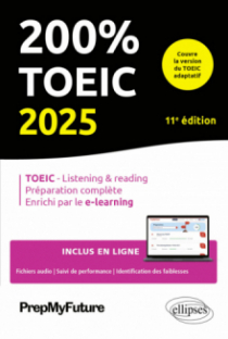 200% TOEIC - Listening & reading - 11e édition - édition 2025