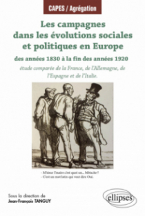 Les campagnes dans les évolutions sociales et politiques en Europe des années 1830 à la fin des années 1920