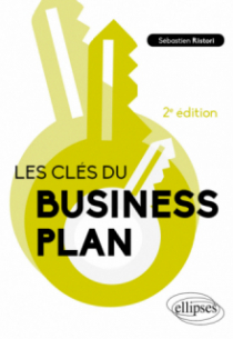 Les clés du business plan - 2e édition