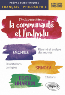 L'indispensable sur la communauté et l'individu - Prépas scientifiques. Français-Philosophie. Concours 2025-2026 - édition 2025-2026