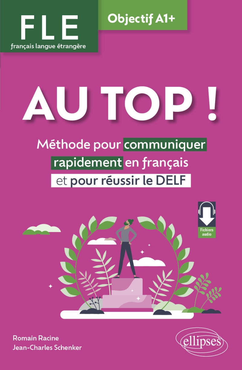 AU TOP Objectif A1 FLE Fran ais Langue trang re M thode Pour AU TOP Objectif A1 FLE Fran ais Langue trang re M thode Pour