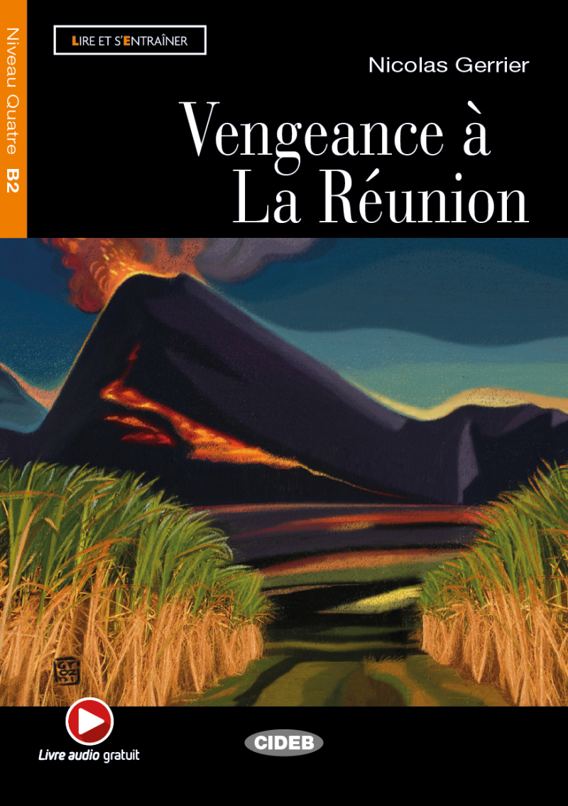 Vengeance à La Réunion (B2)