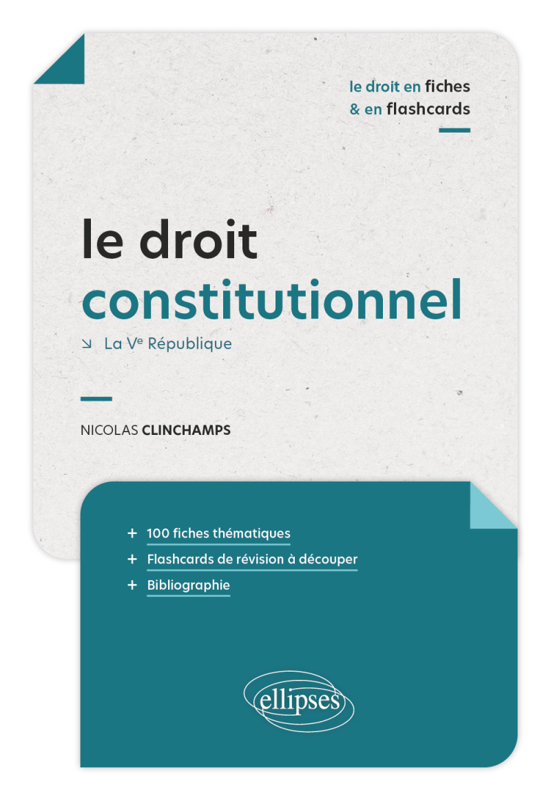Le droit constitutionnel en fiches et en flashcards - La Ve République