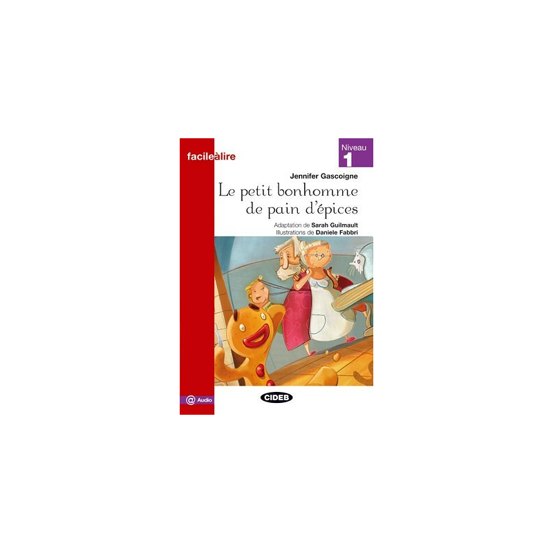 Le petit bonhomme de pain d’épices (Niveau 1)