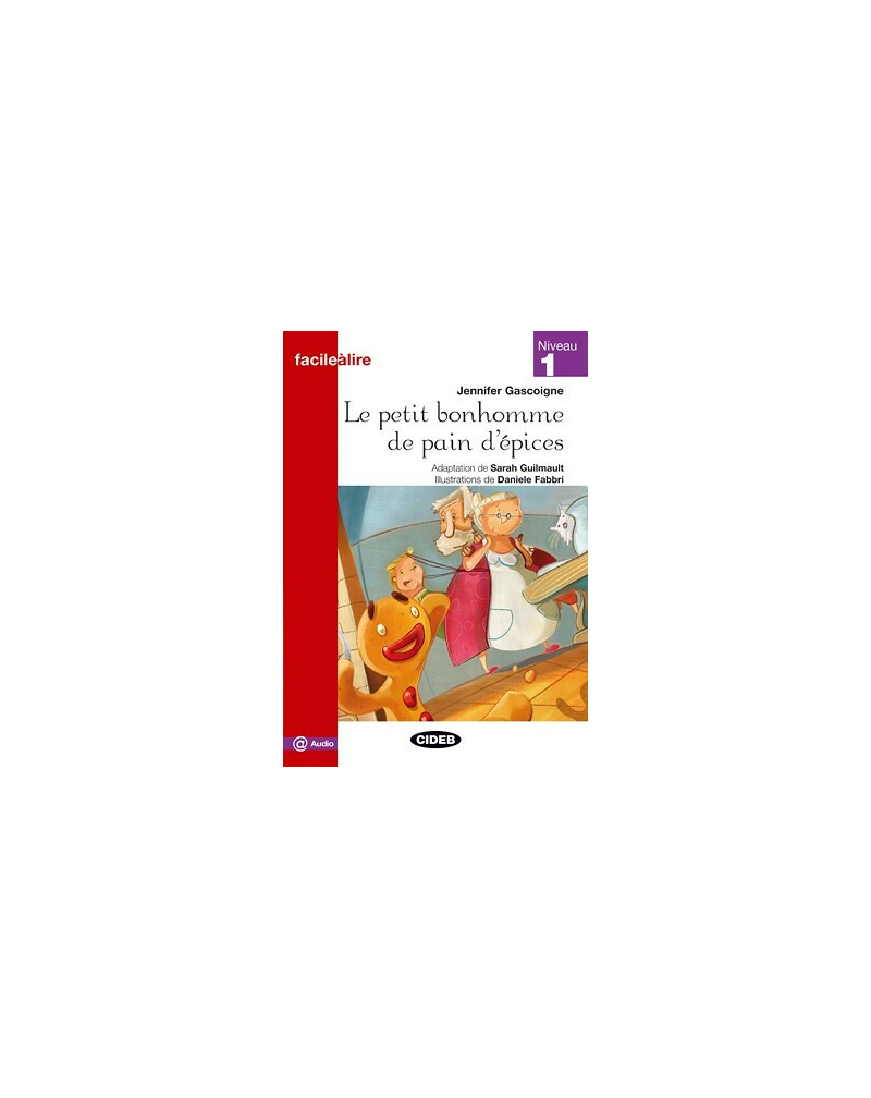 Le petit bonhomme de pain d’épices (Niveau 1)