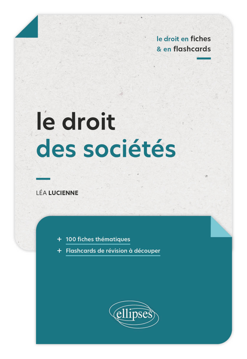 Le droit des sociétés en fiches et en flashcards