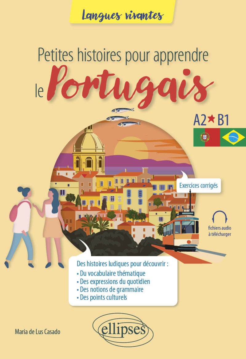 Petites histoires pour apprendre le portugais - A2-B1